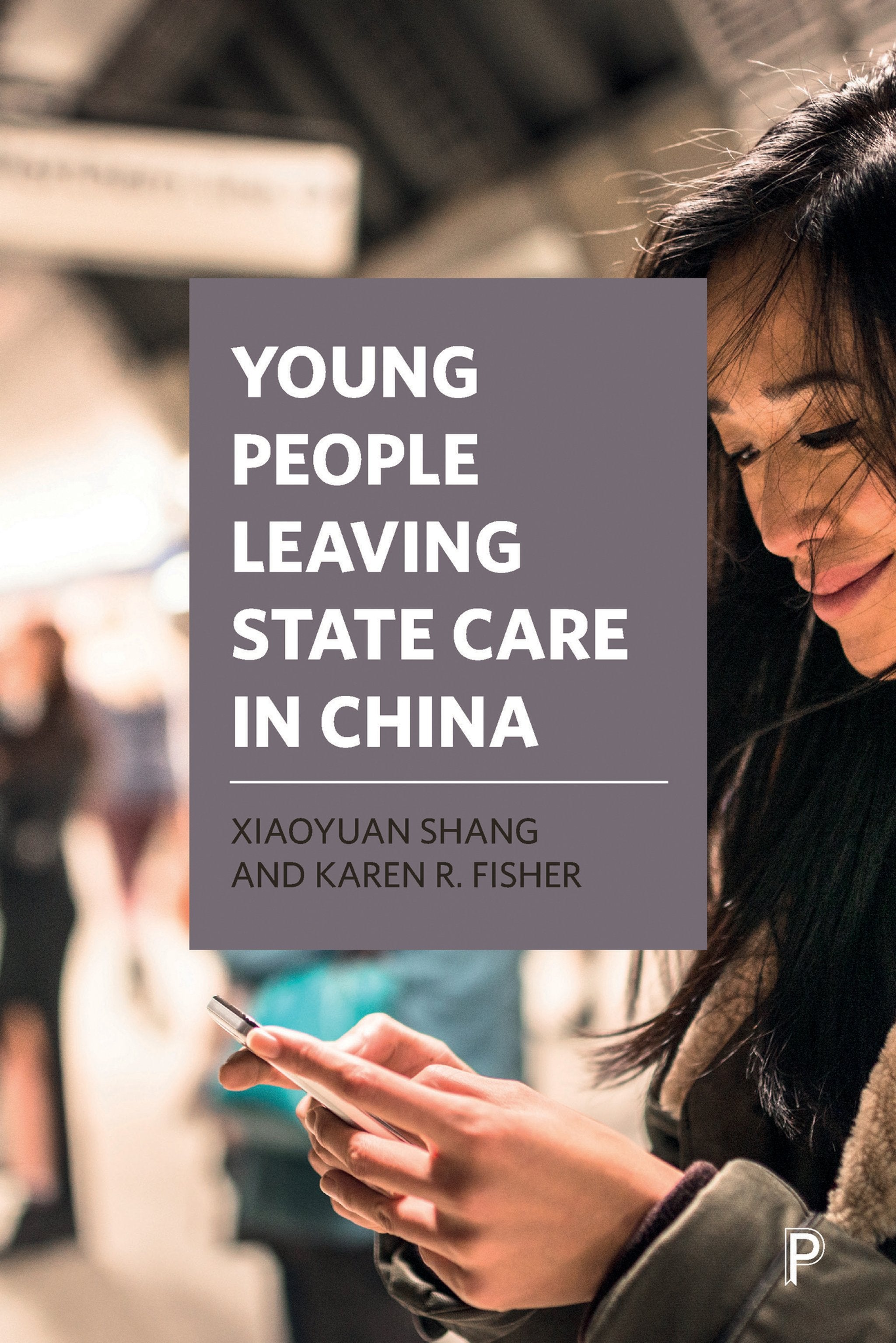 Cover image for Young People Leaving State Care in China ISBN 9781447336693